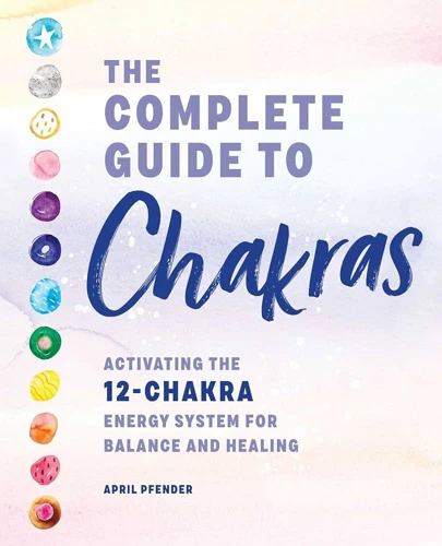 Chakra Balancing And Emotional Healing