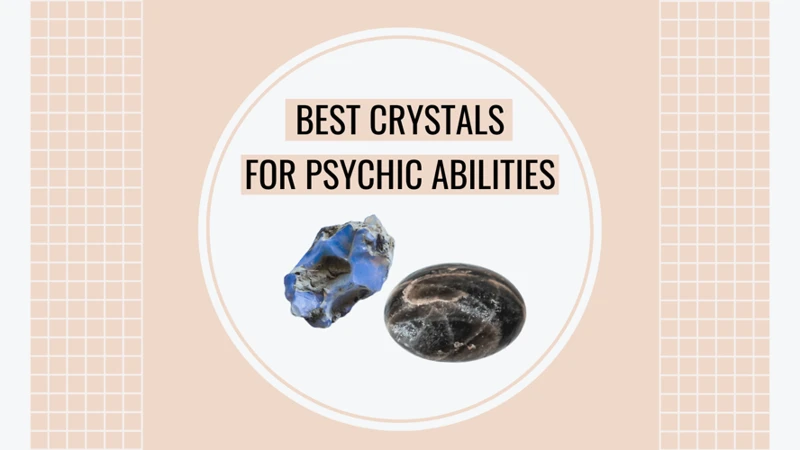 How Crystals Aid Clairvoyant Skills