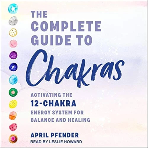 The Importance Of Balanced Chakras