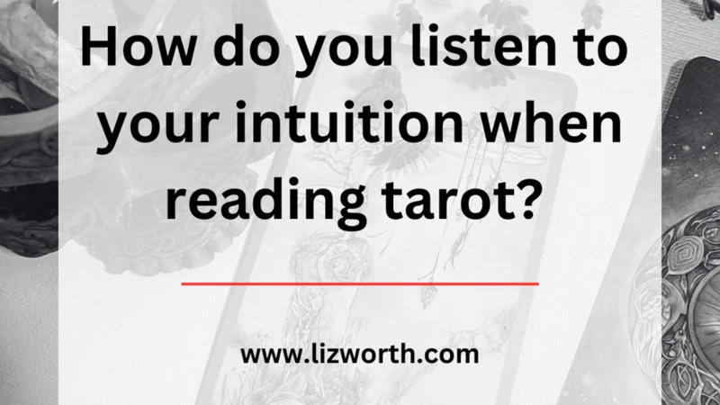 Using Tarot For Intuitive Development